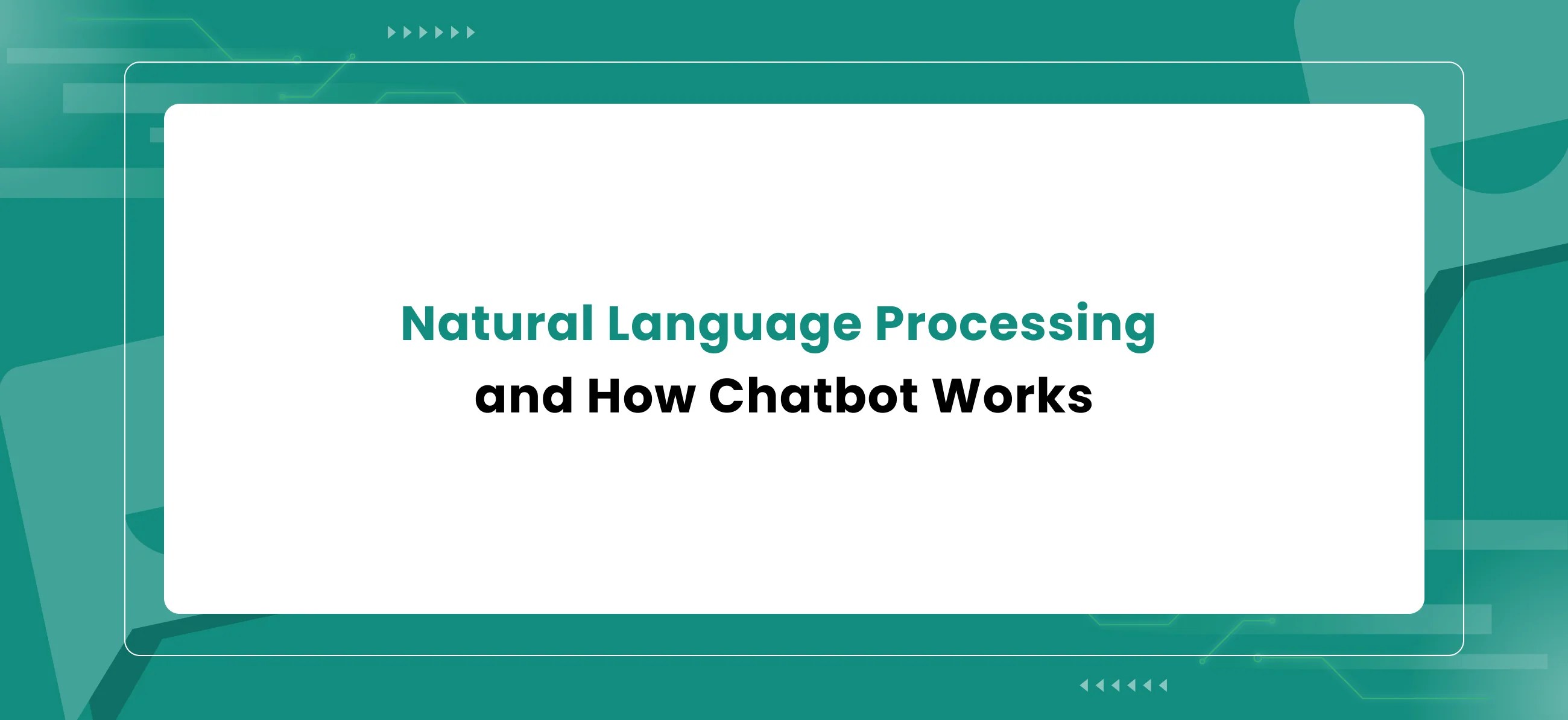 Natural Language Processing And How Chatbot Works â Makerobosâ