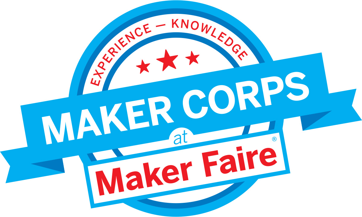 Get Involved with Maker Corps at Maker Faire