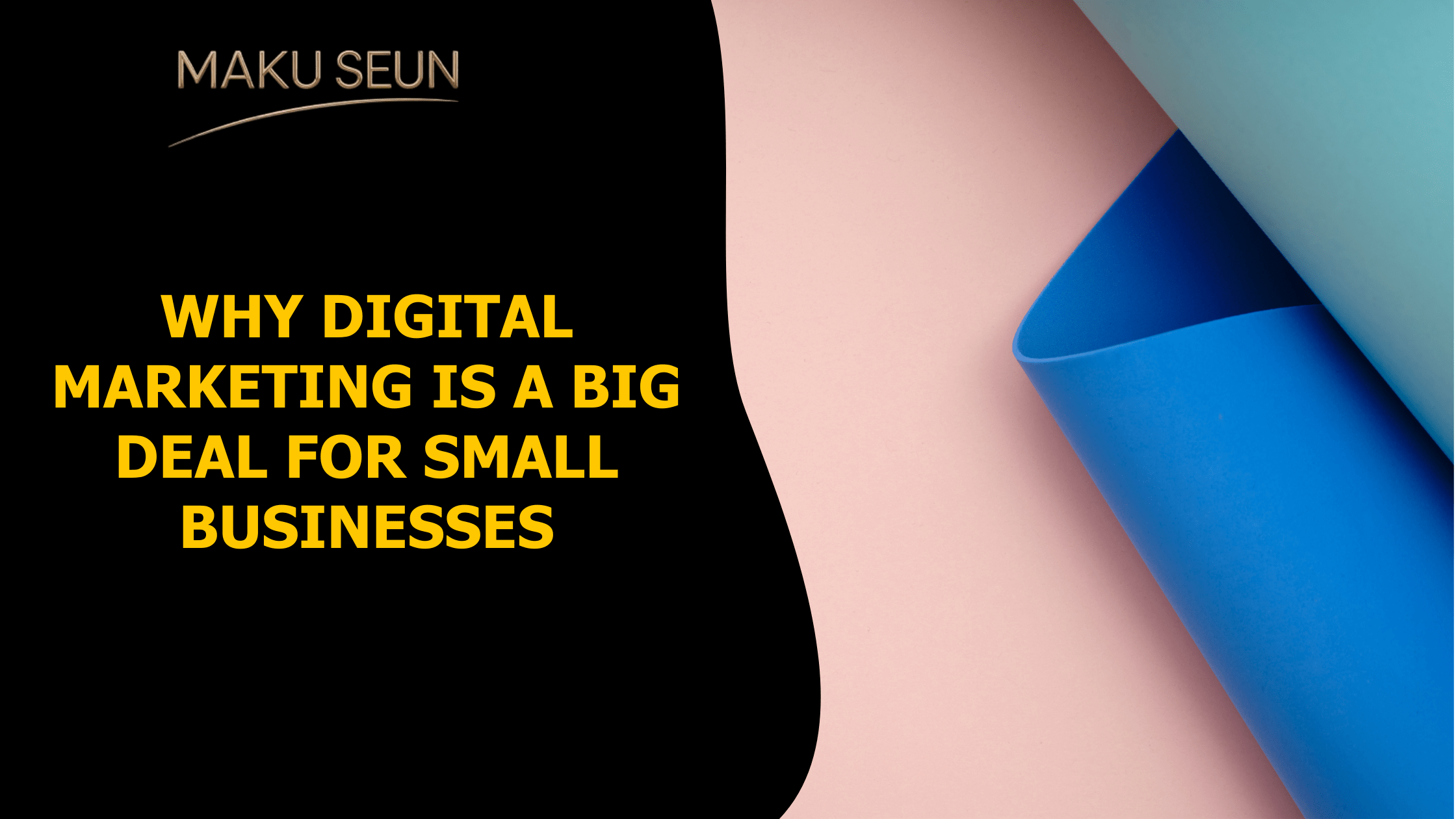 Why Digital Marketing Is a Big Deal for Small Businesses