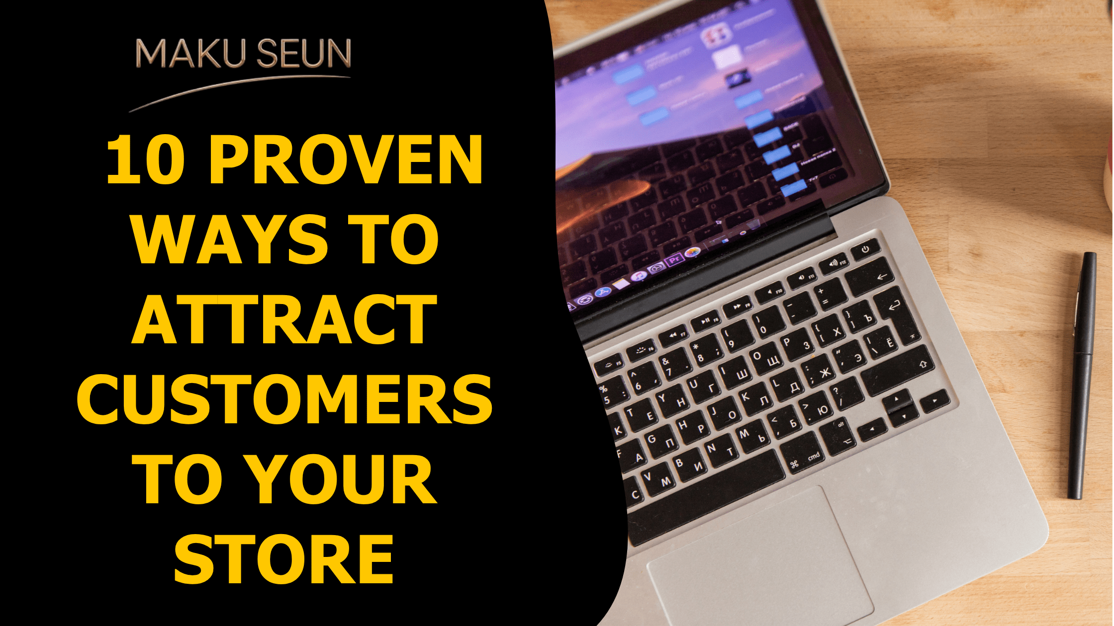 10 Proven Ways to Attract Customers to Your Store