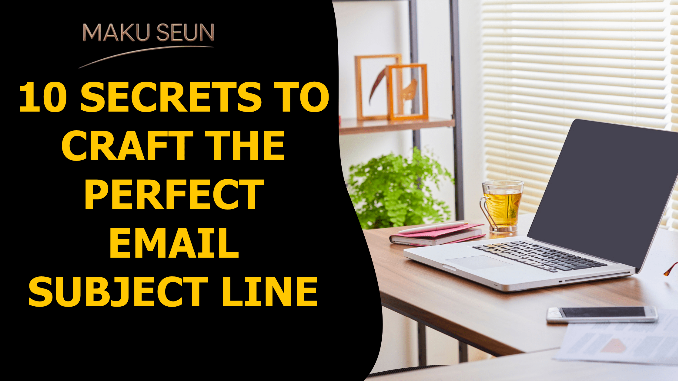 10 Secrets to Craft the Perfect Email Subject Line 1