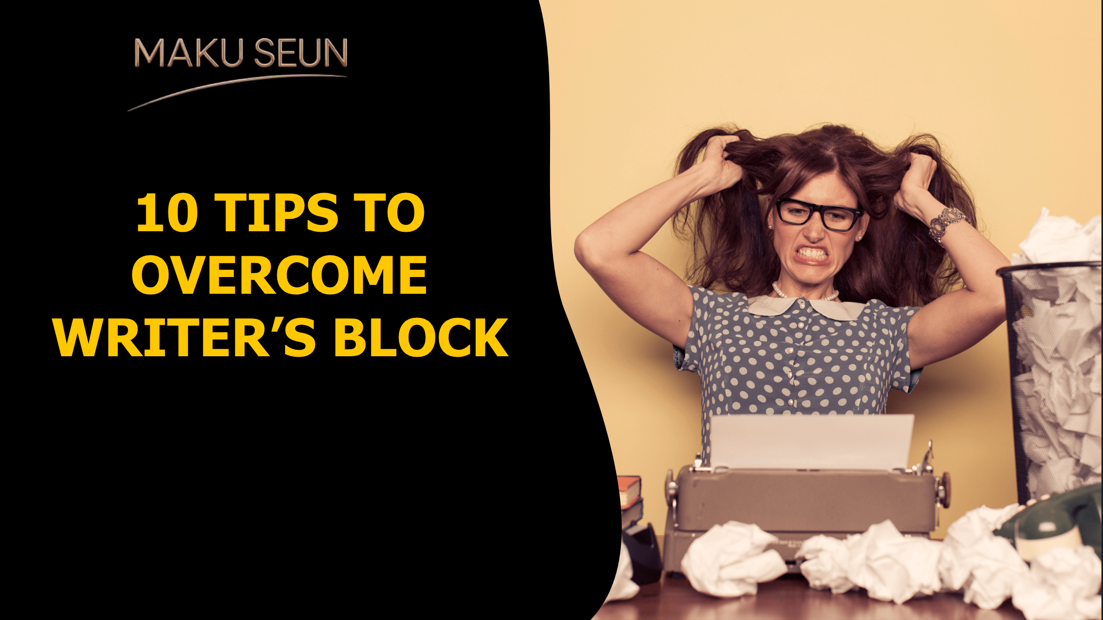 10 Tips to Overcome Writer’s Block