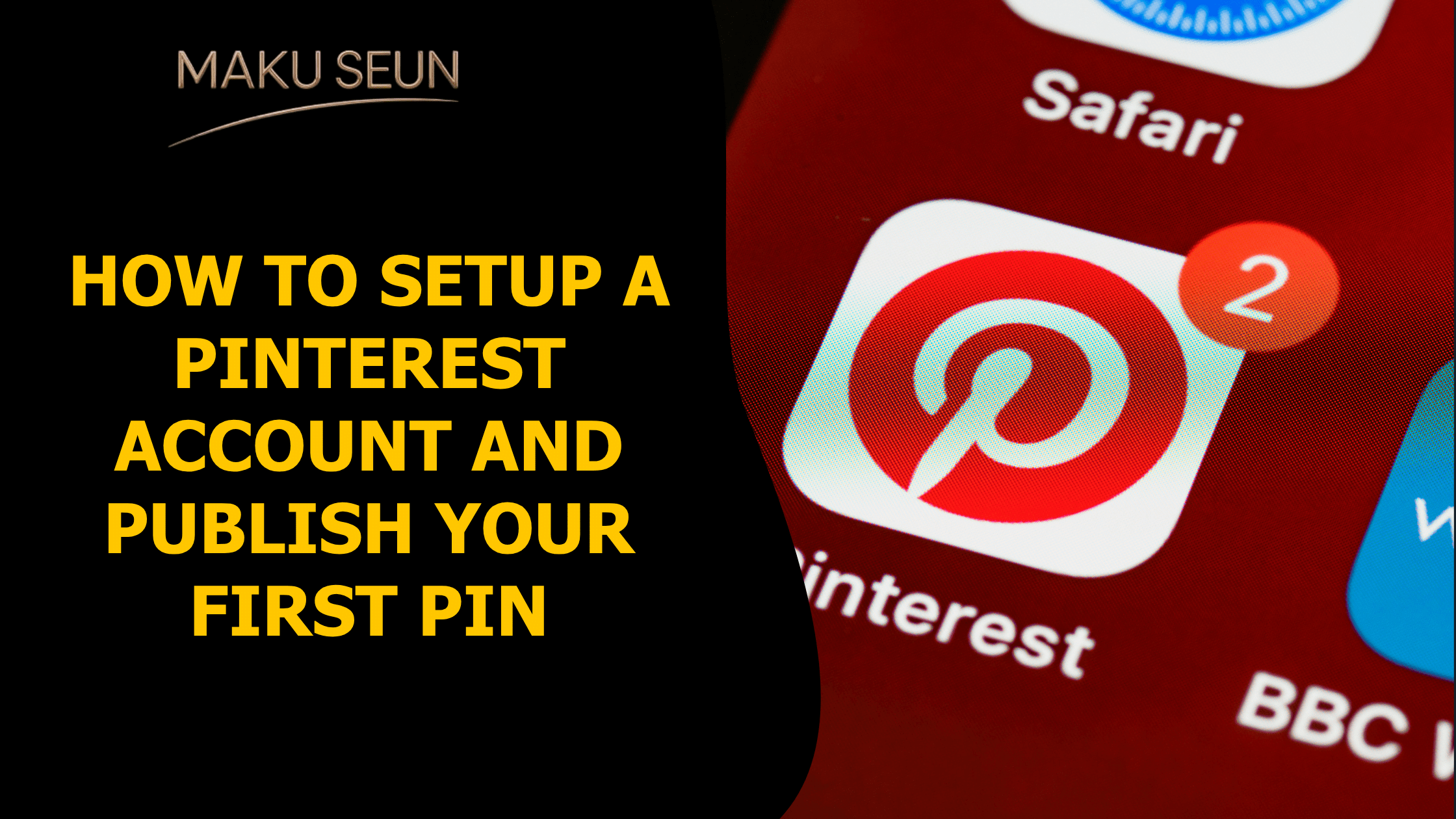 How to Start a Pinterest Account and Publish Your First Pin