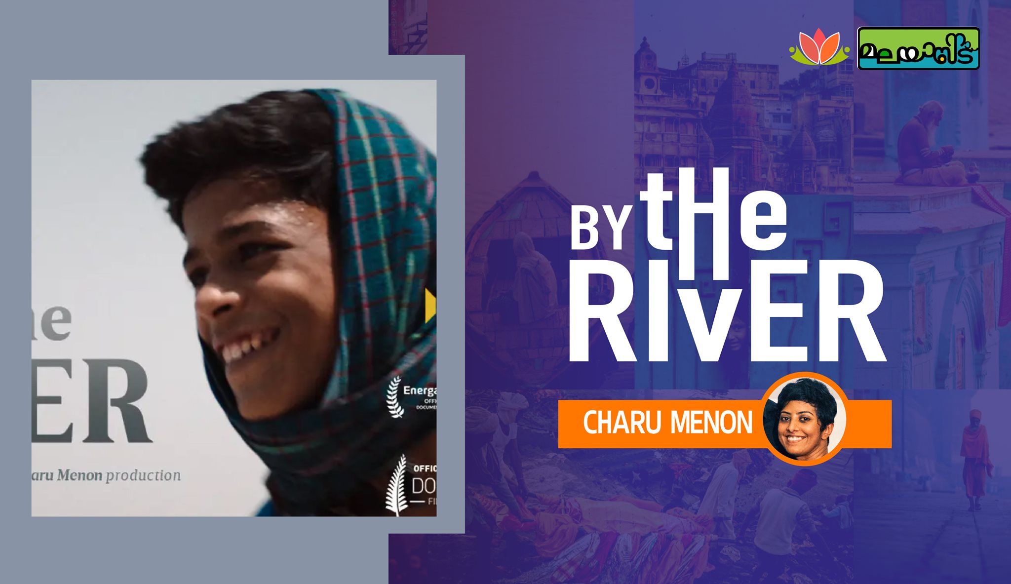 BY THE RIVER: My Journey