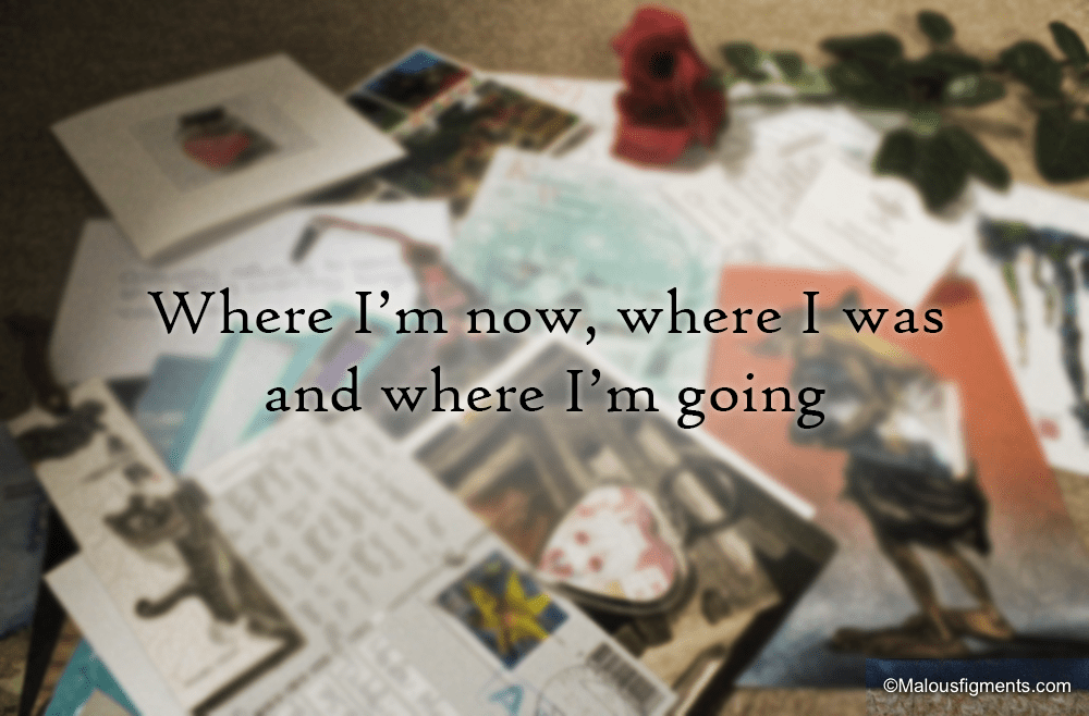 Where I'm now was and where I'm going