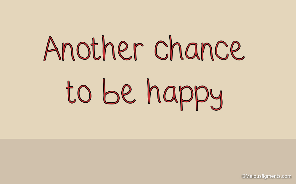 Another chance to be happy