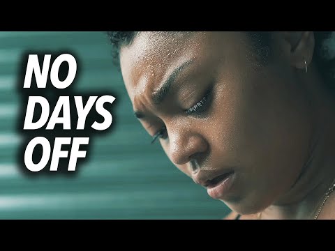 NO DAYS OFF – Motivational Speech