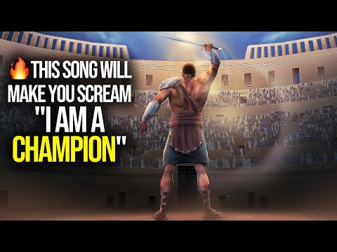 This Song Will Make You Scream “I AM A CHAMPION!”