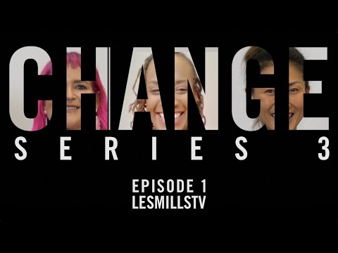 LESMILLS TV | CHANGE SERIES 3 Episode 1
