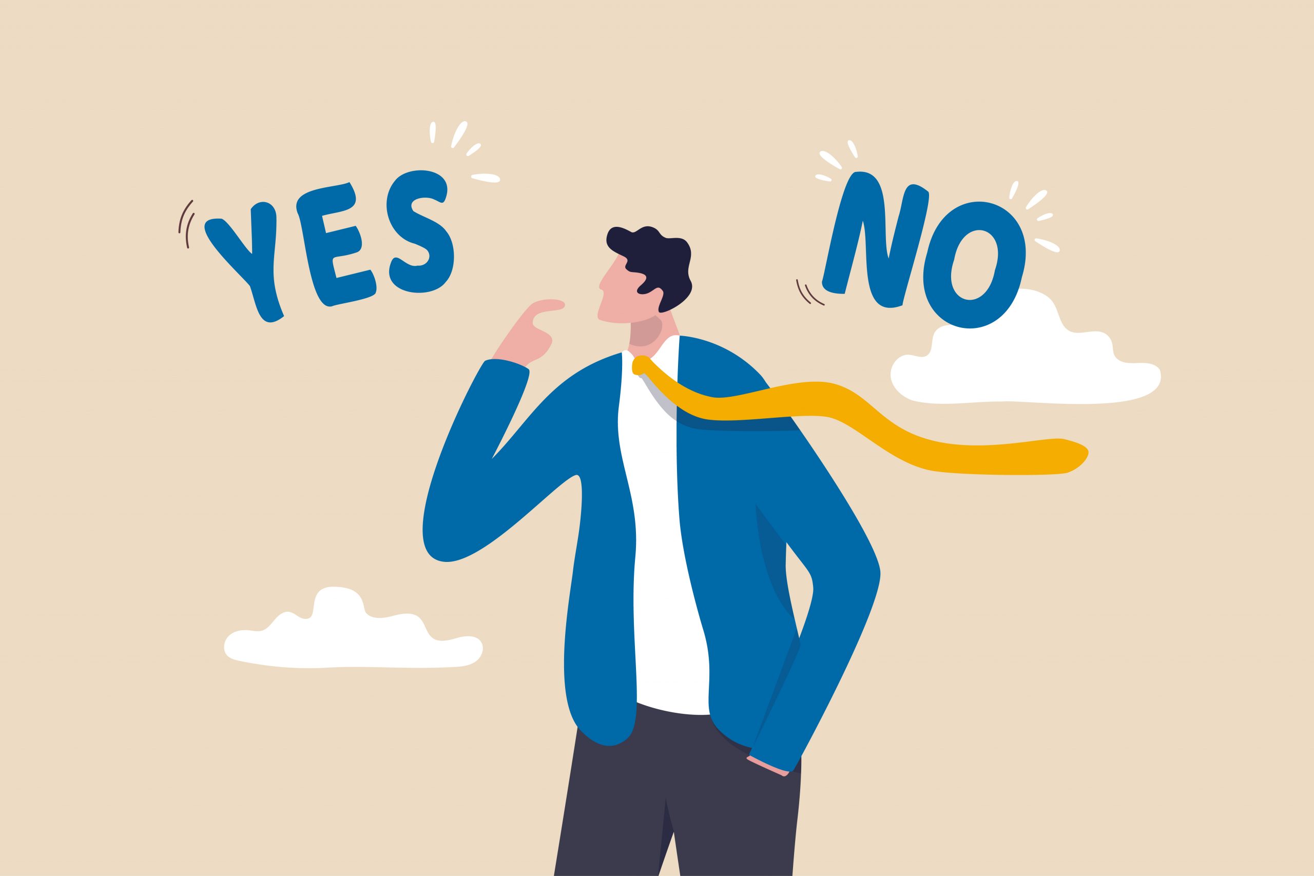 Afraid to Say No Because You Might Miss Out on a Big Opportunity?