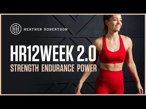 HR12WEEK 2.0 / Heather Robertson’s free 12 week workout program