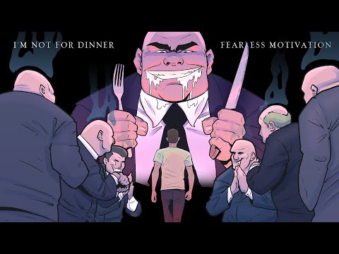 I’m Not For Dinner! (Official Music Video) FEARLESS MOTIVATION