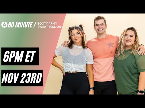 November 23rd 60 Minute Sweat Session | Booty Army Elite