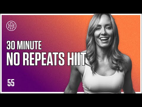 30 MIN No Repeats HIIT/ HR12WEEK EXPRESS : Day 55