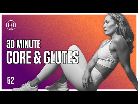 30 MIN Core & Glute Strength / HR12WEEK EXPRESS : Day 52