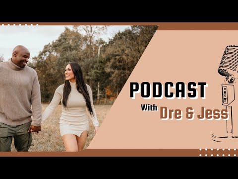 Podcast: Dre & Jess Unfiltered – Episode 1