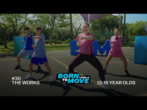 BORN TO MOVE 30 | School Years (13-16 year olds) | The Works