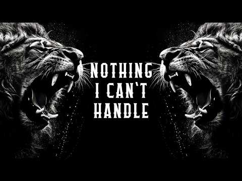 This Song is NOT for SOFT Human Beings 😤 – Nothing I Can’t Handle (Official Lyric Video) ⚡️