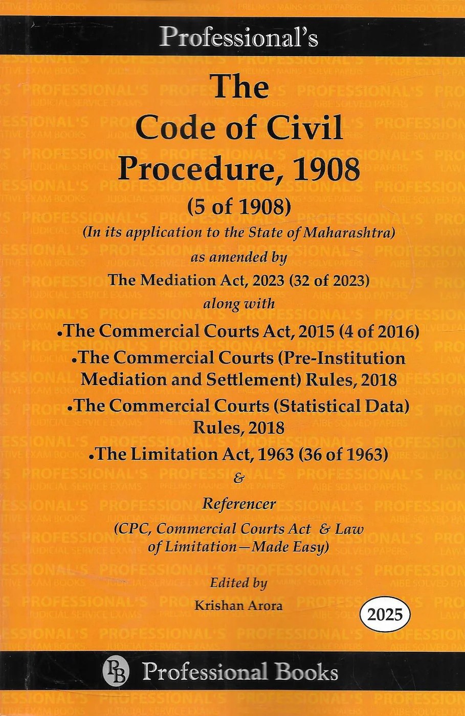 The Code Of Civil Procedure 1908 As Its Application To The State Of M