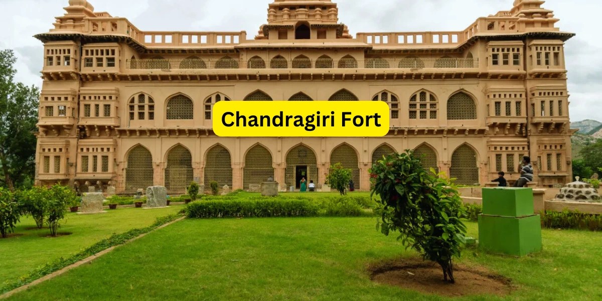 Chandragiri Fort