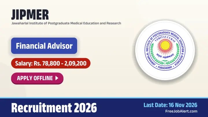 JIPMER Financial Advisor Offline Form 2026