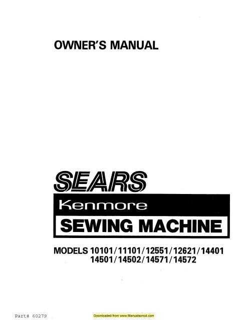 The page is about user manuals, installation instructions, specifications, pictures and questions and answers of kenmore 14572. Kenmore 158 14401 14502 14572 Sewing Machine Manual