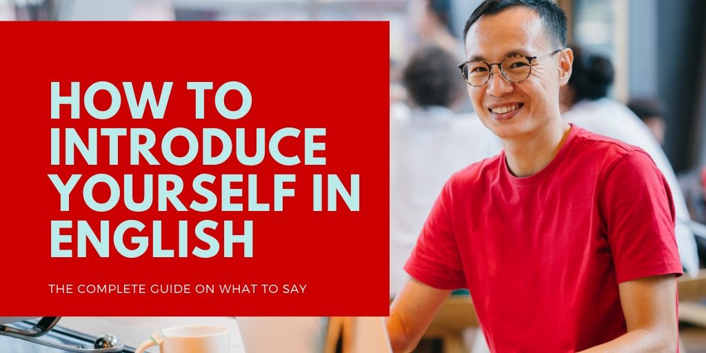 How to Introduce Yourself in English