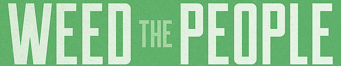 weed the people