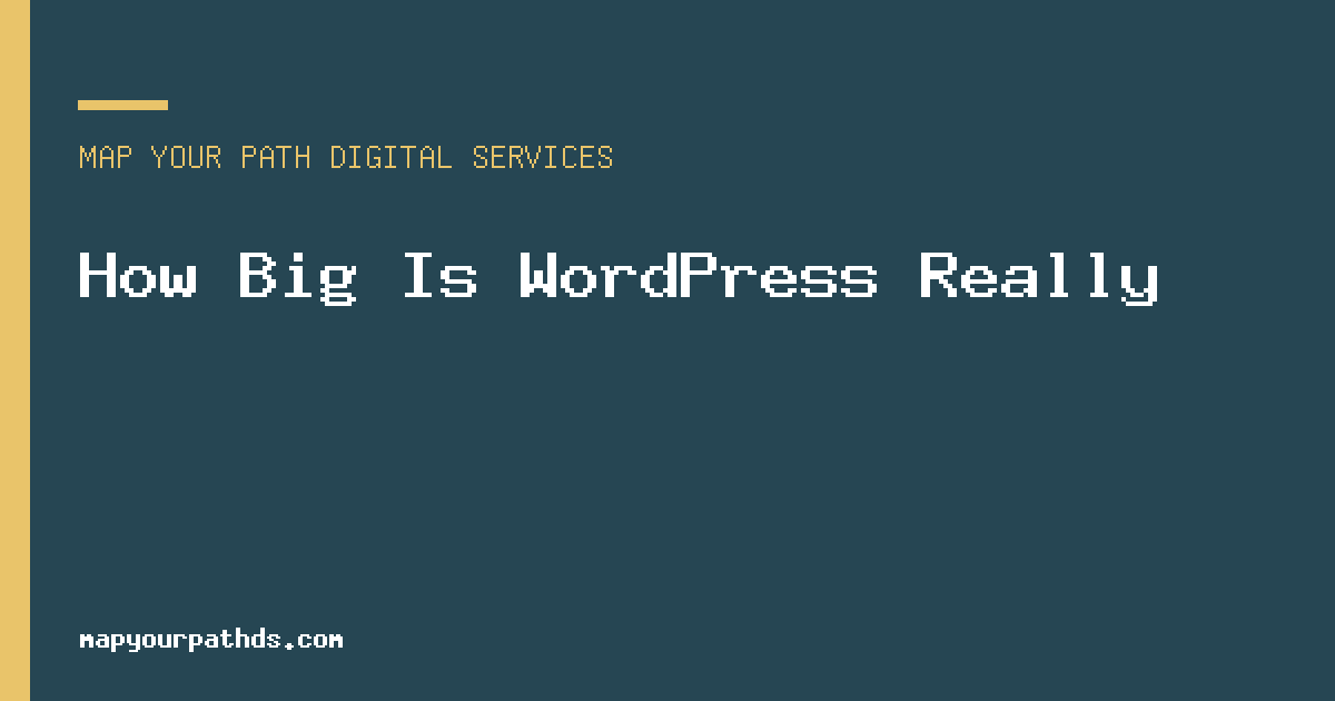 How Big Is WordPress Really