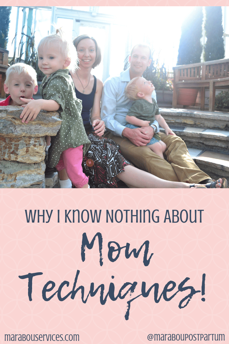 Pinterest Graphic: Why I Know Nothing About Mom Techniques