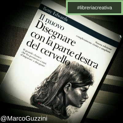 Disegnare Con La Parte Destra Del Cervello Spunti Dalla