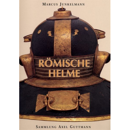 Junkelmann Römiche Helme