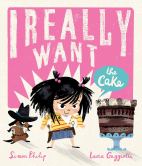 i really want cake