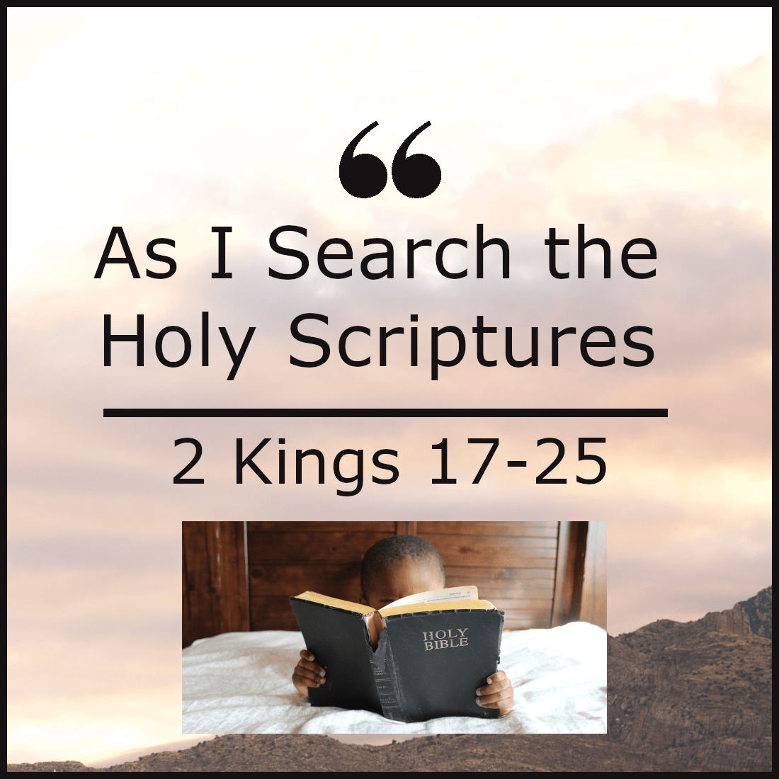 As I Search the Holy Scriptures