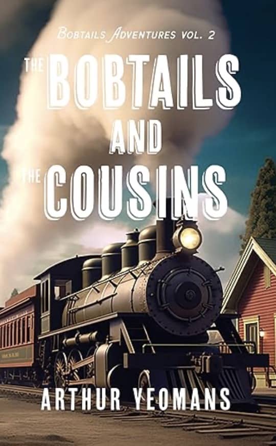cover of The Bobtails and the Cousins by Arthur Yeomans. review by Markus McDowell