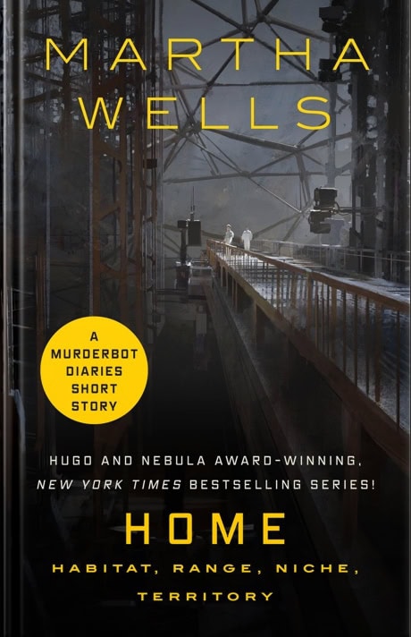 Review: Home: Habitat, Range, Niche, Territory by Martha Wells