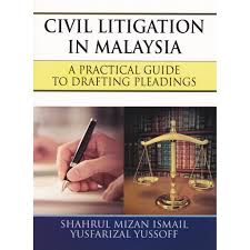 Inherent powers of judicial review and interpretation of the constitution or laws cannot be removed by article 121(1a), he said. Civil Litigation In Malaysia A Practical Guide To Drafting Pleadings Marsden Professional Law Book