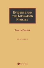 Evidence and the Litigation Process, 8th Edition