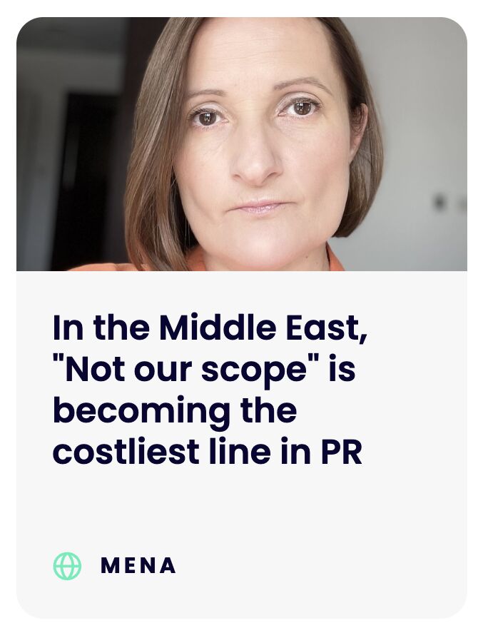 In the Middle East, “Not our scope” is becoming the costliest line in PR