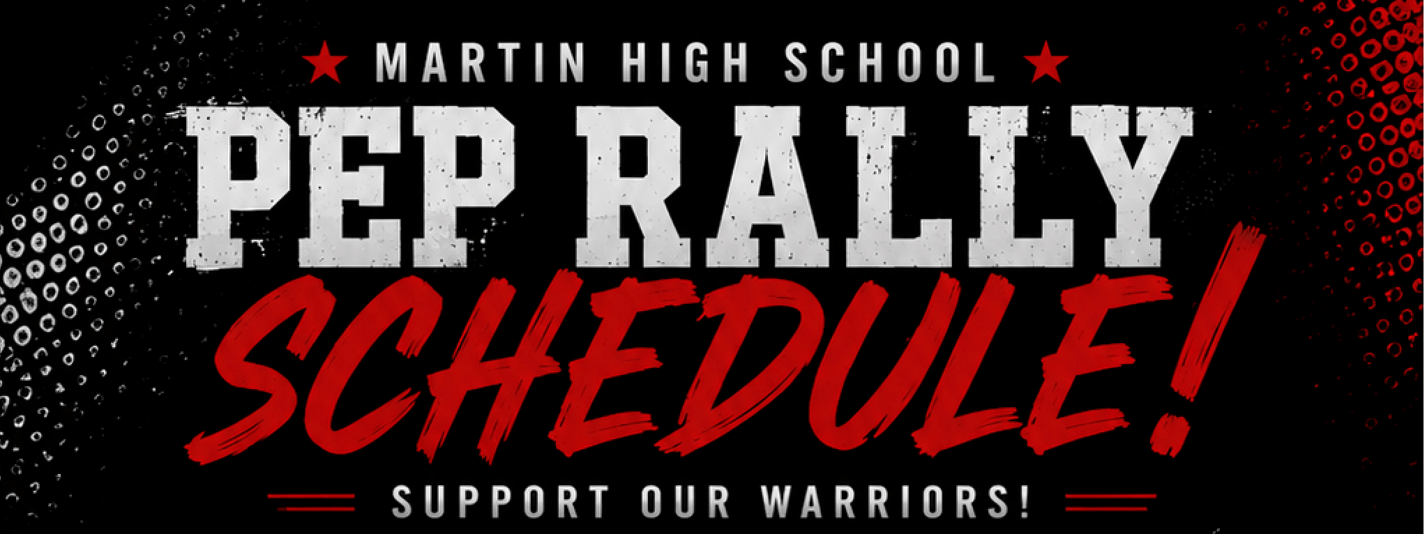 PEP RALLY SCHEDULE – MARK YOUR CALENDAR!
