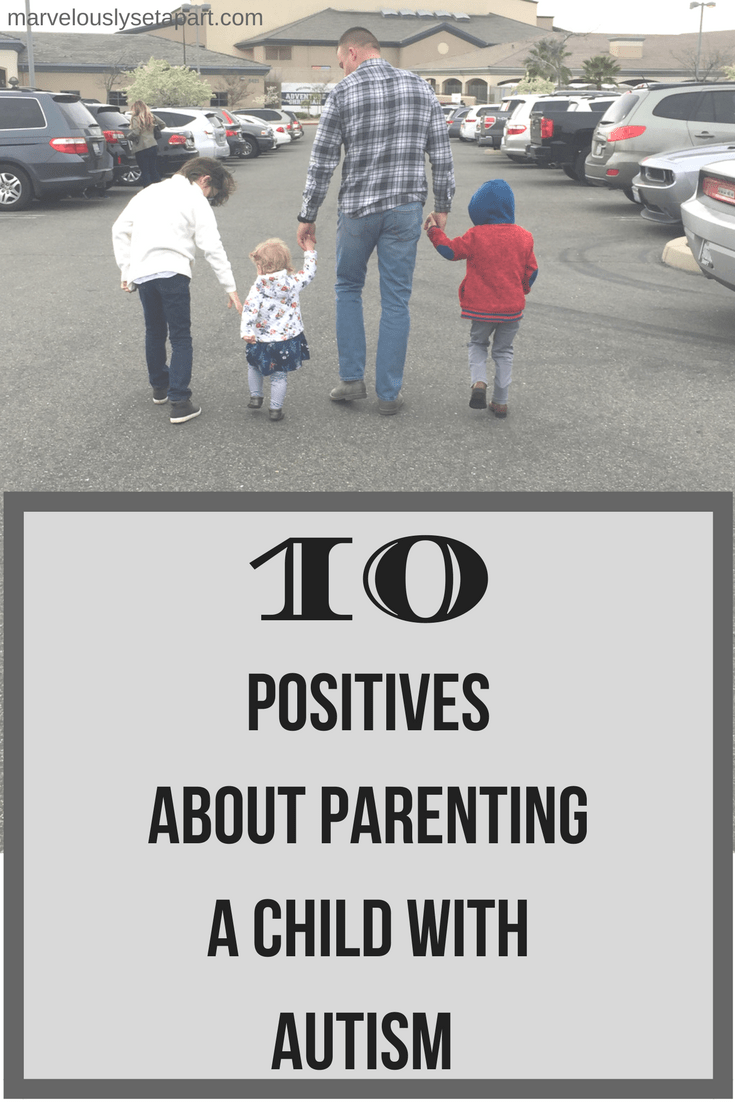 10 positives about parenting a child with autism