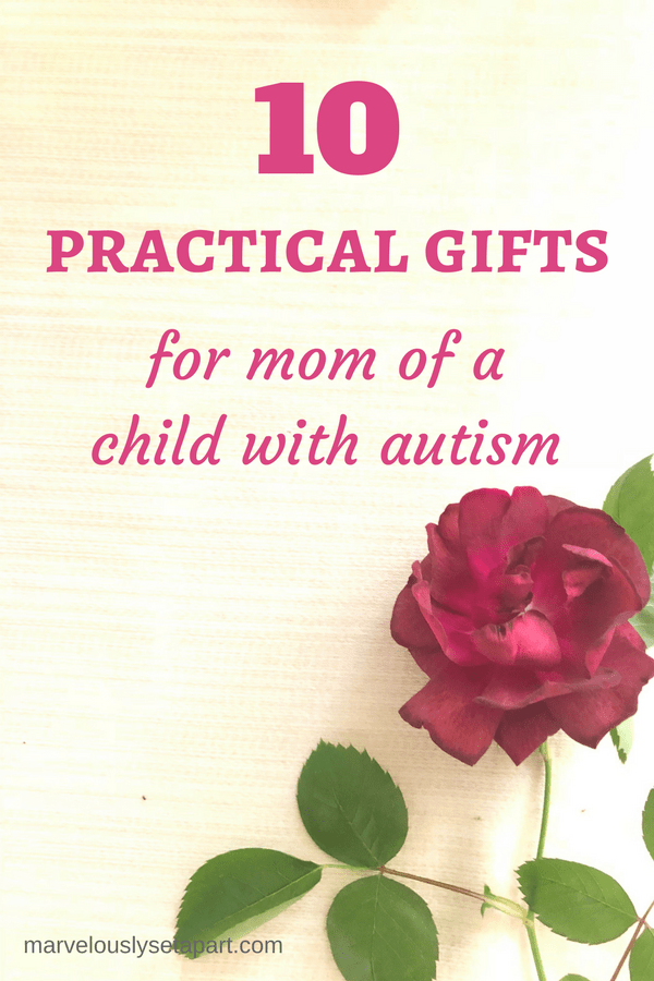 10 practical mothers day gifts for the autism mom