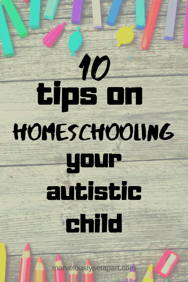 everyday advice on homeschooling autistic child