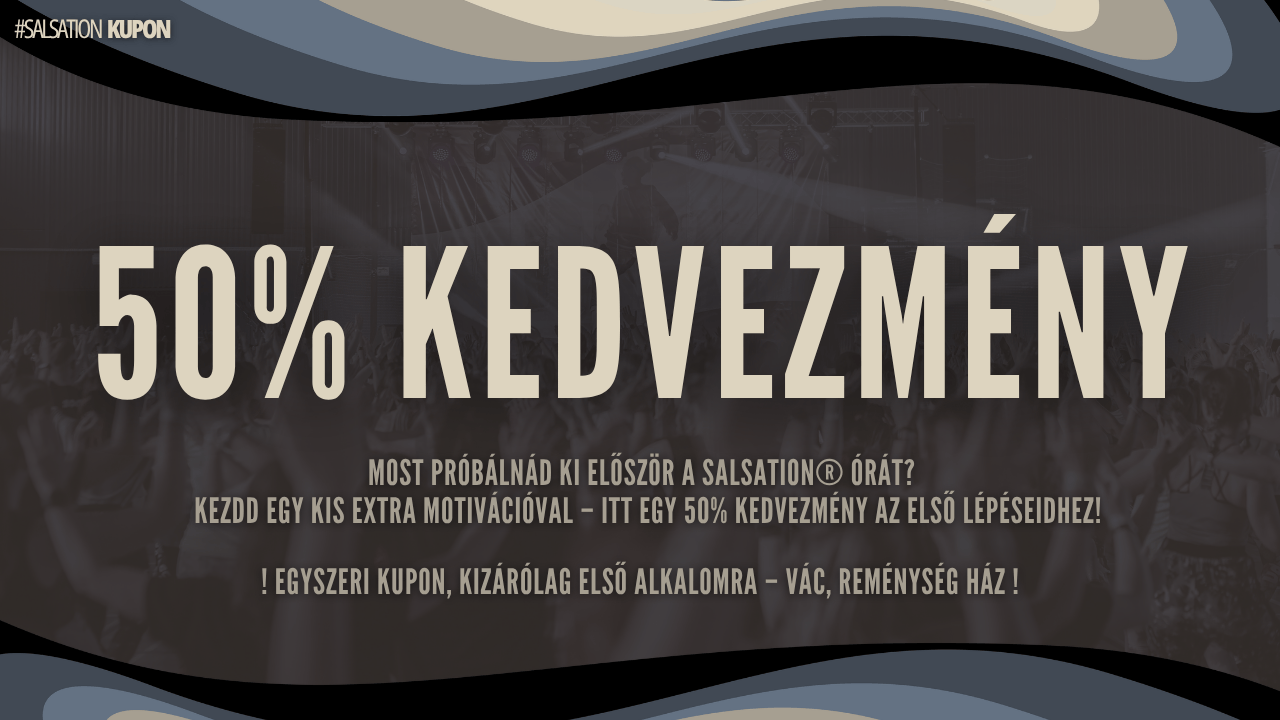 KEDVEZMÉNYES KUPON SALSATION ÓRÁRA