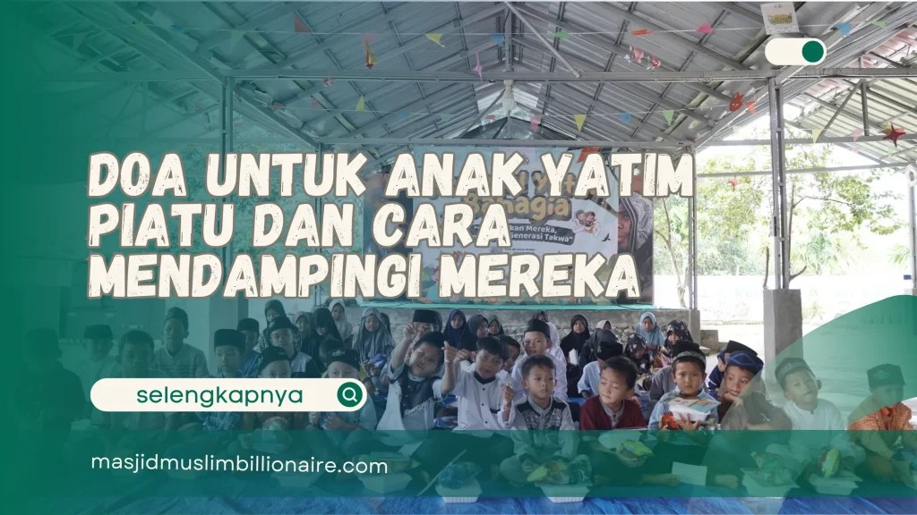 Doa untuk Anak Yatim Piatu dan Cara Mendampingi