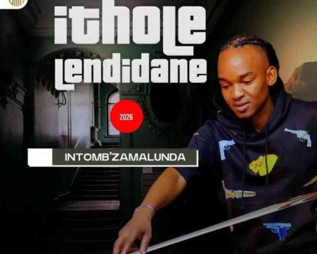 Ithole leNdidane Rolls Out A 13 Track Album “Intomb’ zamalunda”