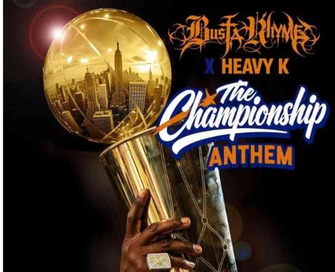 Busta Rhymes & Heavy-K Links Up On This “The Championship Anthem”