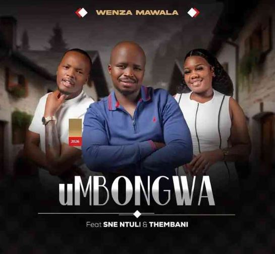 uMbongwa Makes His Presence Known With “Wenza Mawala EP”