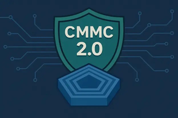 CMMC 2.0 Could Cost You Contracts — Here’s How to Stay Compliant