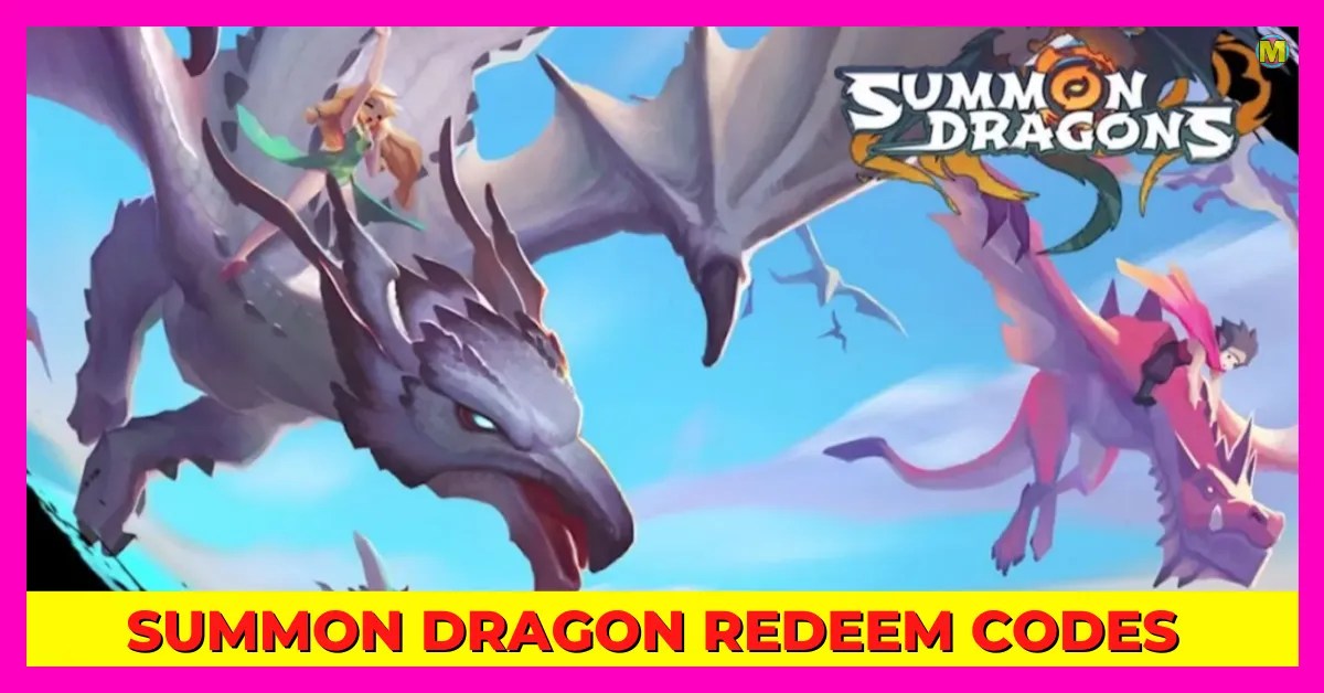100+ Summon Dragons Codes March 2024 (Updated) Master Freak Gaming